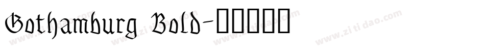 Gothamburg Bold字体转换